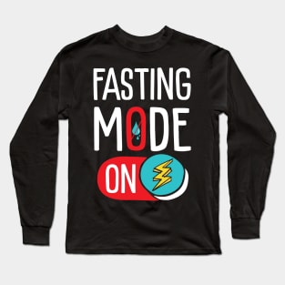 Islamic Fasting Mode On Ramadan Kareem Weight Loss No Water Long Sleeve T-Shirt